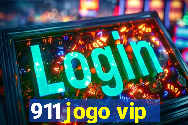 911 jogo vip
